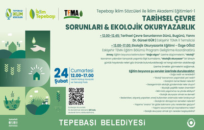 TEPEBAŞI'NDA İKLİM AKADEMİ EĞİTİMLERİ BAŞLIYOR